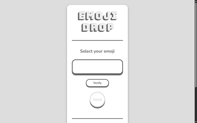 La tarjeta de Emoji Drop: un campo para elegir un emoji, un botón Verify y un botón redondo Send.