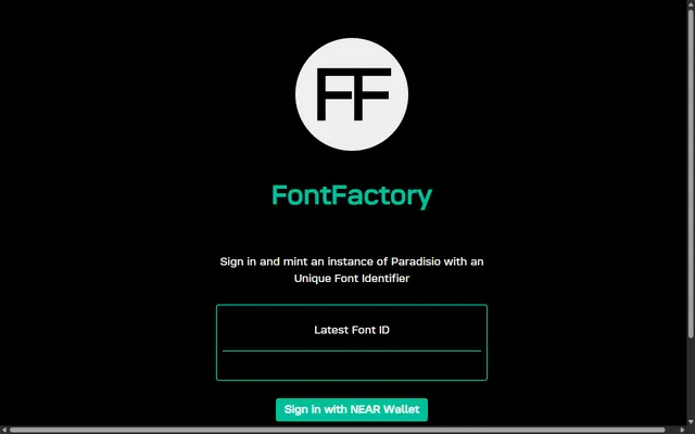 The FontFactory page: a round FF logo, a box for the latest font ID and a NEAR sign-in button.